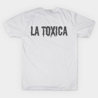 La Toxica Dark Font T-Shirt